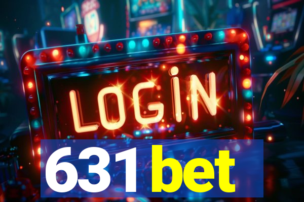 631 bet